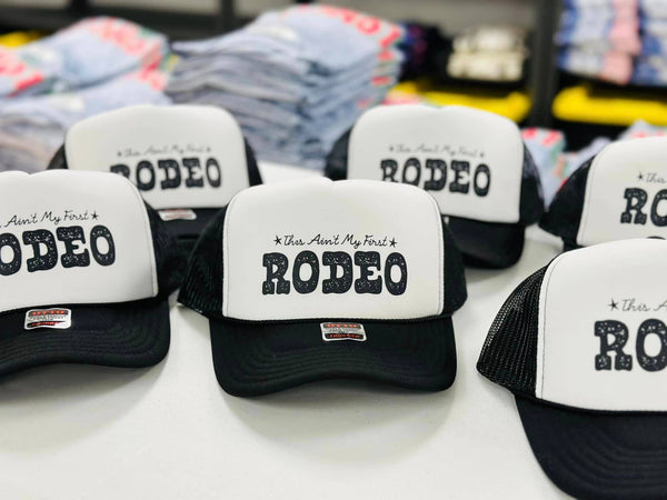 This Ain't My First Rodeo | Black | Trucker Hat #STS003
