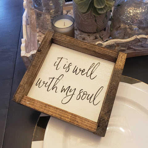 It Is Well With My Soul Sign #85w