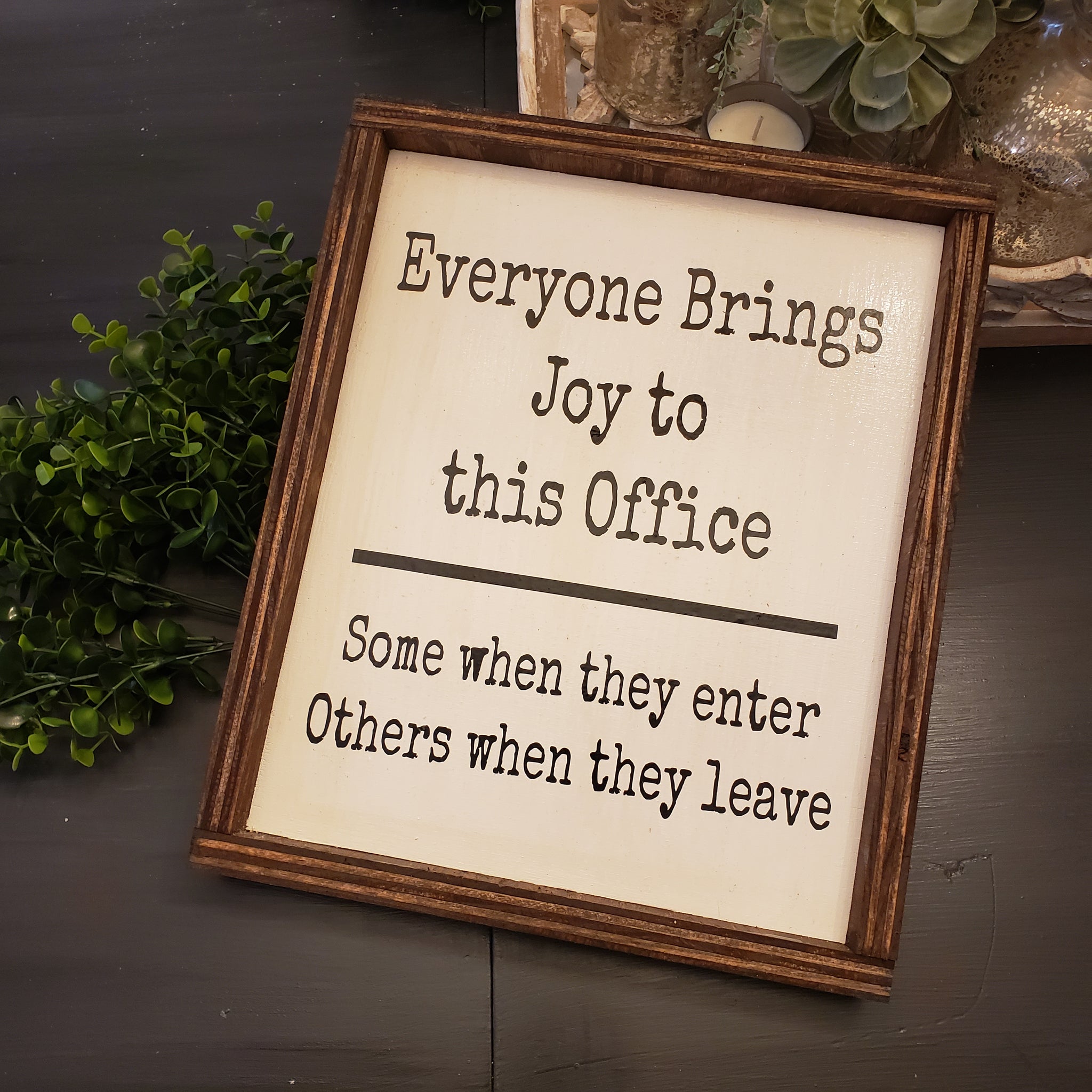 ETW23 Everyone Brings Joy To This Office Sign