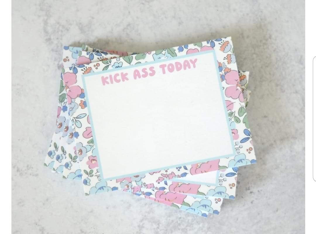 Kick A$$ Today Sticky Notes